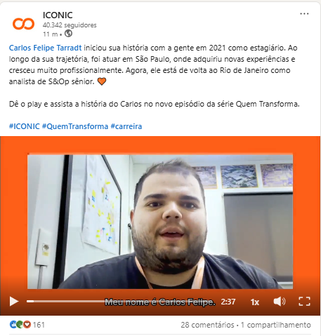 This post is part of Quem Transforma (Who Transforms), a content series created for ICONIC’s LinkedIn to spotlight the people behind the company. Each episode shares the journey of an employee, highlighting growth, achievements and the impact of their work inside ICONIC.